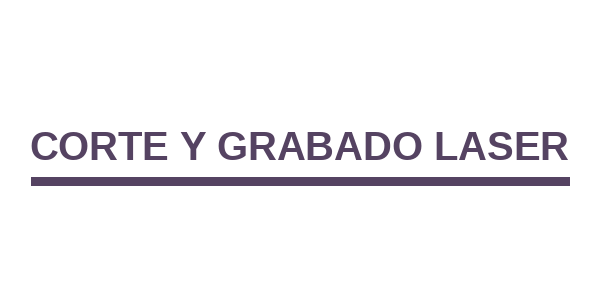 Corte y Grabado Laser