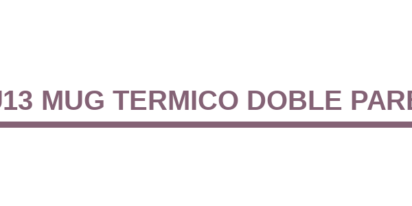 JU13 Mug Termico Doble Pared