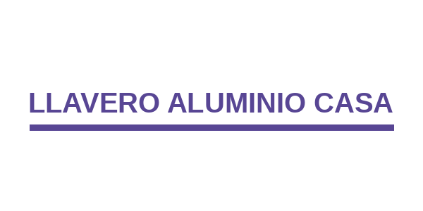 Llavero Aluminio Casa